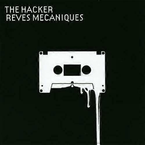 Hackaren Reves Mechaniques CD (2004)