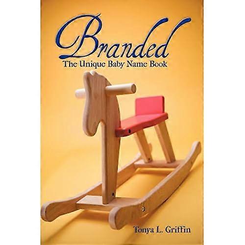 Branded : the Unique Baby Name Book