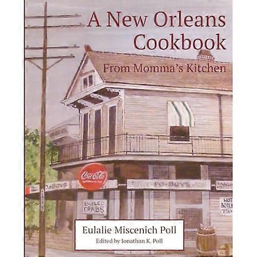 A New Orleans Cookbook from Momma's Kitchen