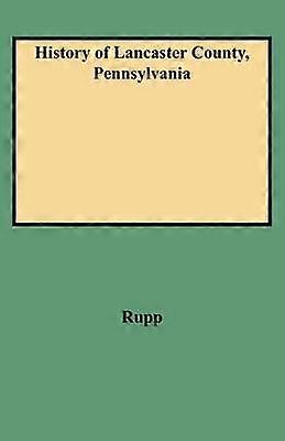 Histoire du comté de Lancaster, Pennsylvanie