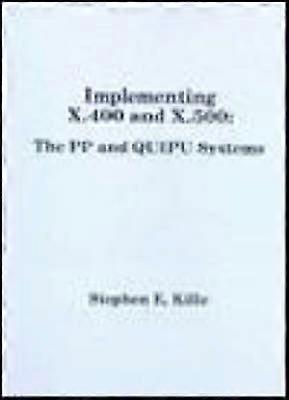 Implementing X400 and X500 The Pp and Quipu Systems Telecommunications Library