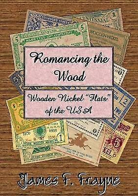 Romancing the Wood