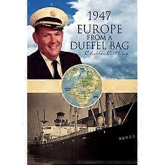1947 Europe from a Duffel Bag