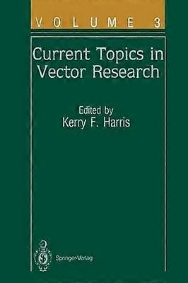 Current Topics in Vector Research