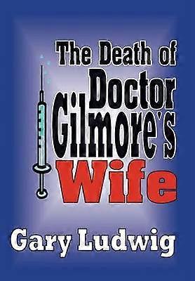 Doktor Gilmores kones død