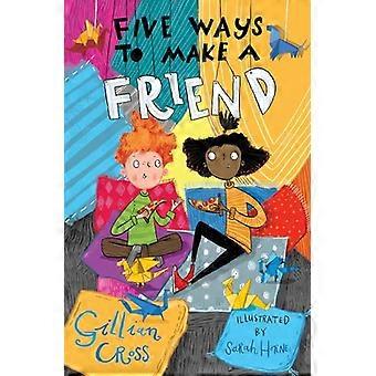 Five Ways to Make a Friend