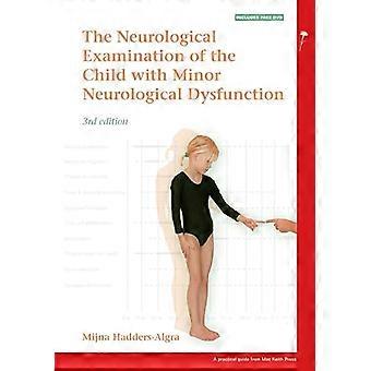 Onderzoek van het kind met minor neurologische disfunctie