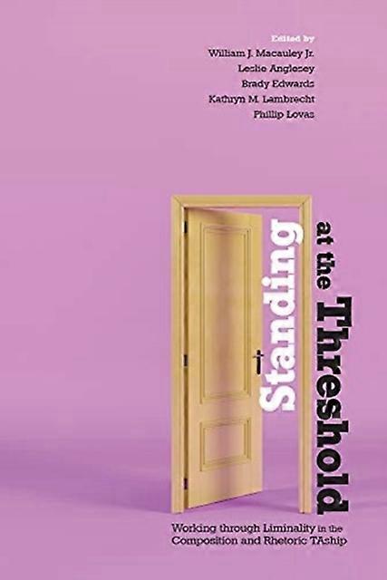 Standing At The Threshold Paperback Book