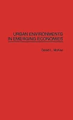 Urban Environments in Emerging Economies