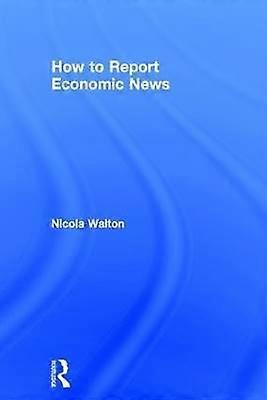 How to Report Economic News