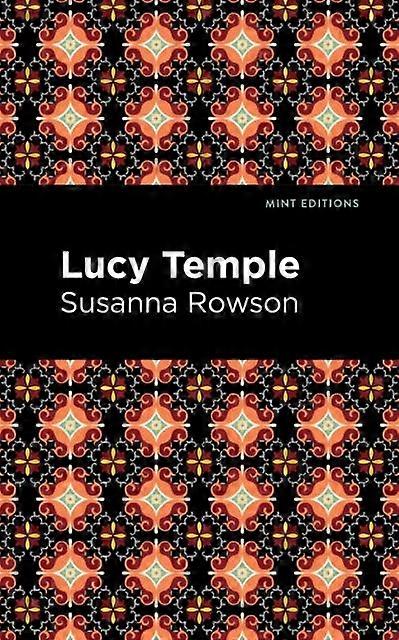 Lucy Temple - Susanna Rowson