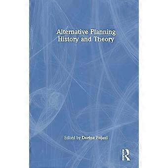 Alternative Planning History and Theory
