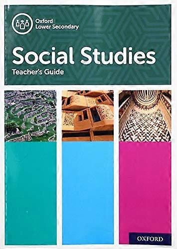 Oxford Lower Secondary Social Studies: Teachers Guide