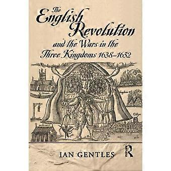La rivoluzione inglese e le guerre dei tre regni, 1638-1652