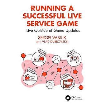 Esecuzione di un gioco live service di successo: aggiornamenti live al di fuori del gioco