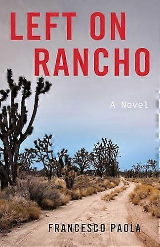 Left on Rancho : a Novel