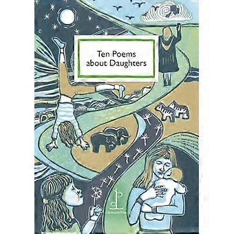 Ten Poems about Daughters