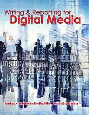 Writing and Reporting for Digital Media