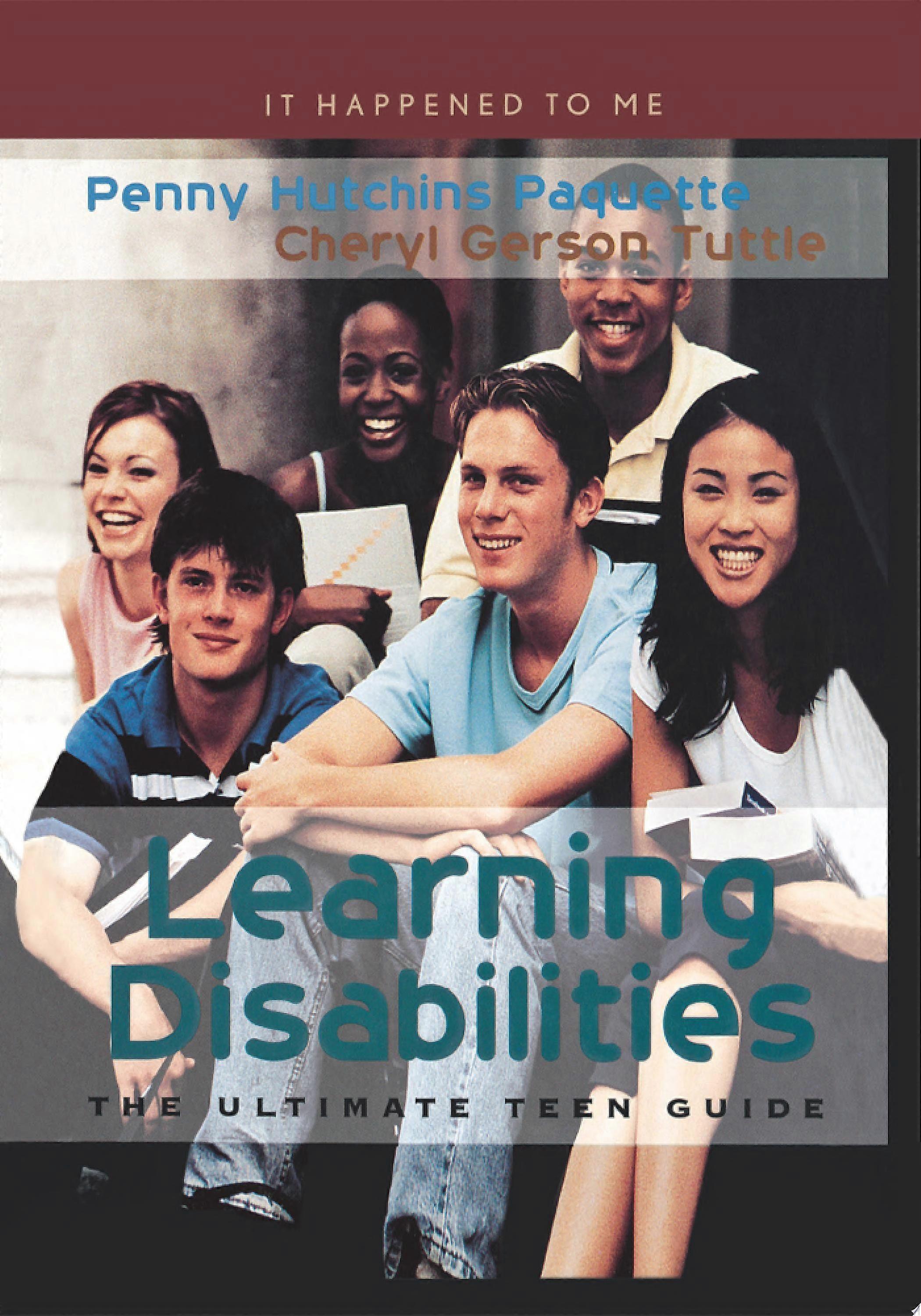 Learning disabilities the ultimate teen guide