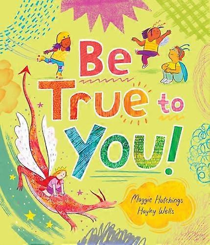Be True to You