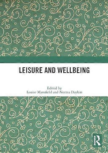 Leisure and Wellbeing