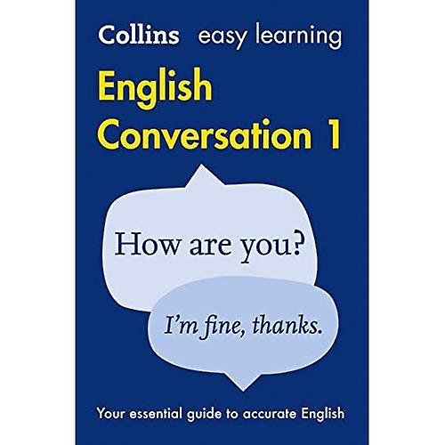 Aprendizaje fácil conversación en Inglés: Libro 1 (Collins fácil aprender inglés)