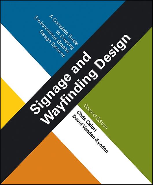 Signage And Wayfinding Design by David Vanden-Eynden Hardback Book