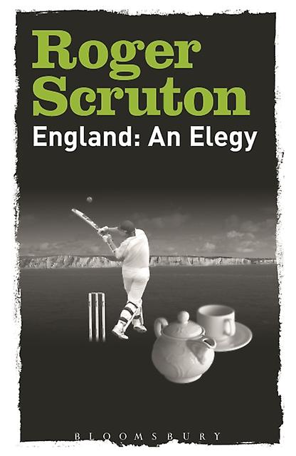 England An Elegy by Sir Roger Scruton Paperback Book