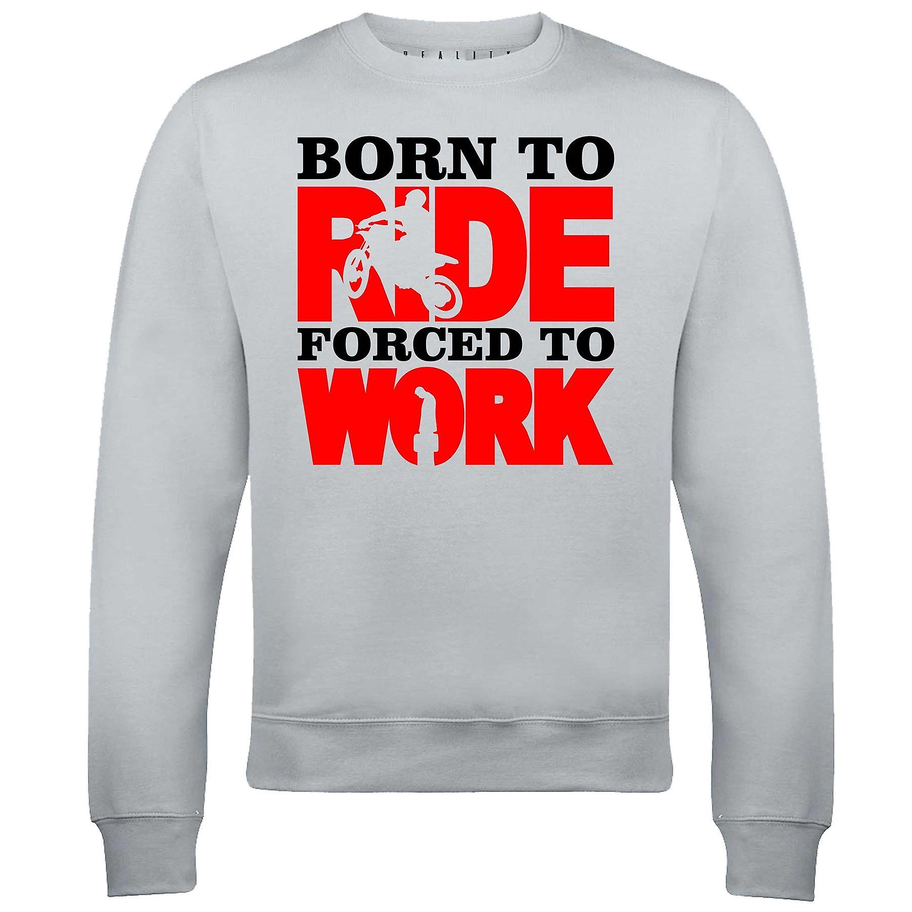 Men's Born To Ride (mx) Forced To Work Sweatshirt