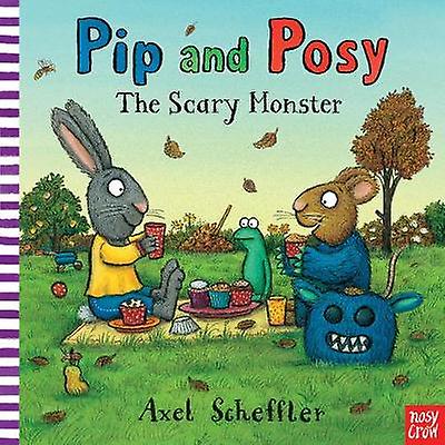 Pip And Posy The Scary Monster Paperback Book