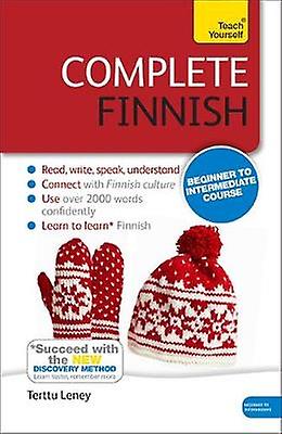 Complete Finnish Beginner To Intermediate Course by Terttu Leney Multiplecomponent retail product Book