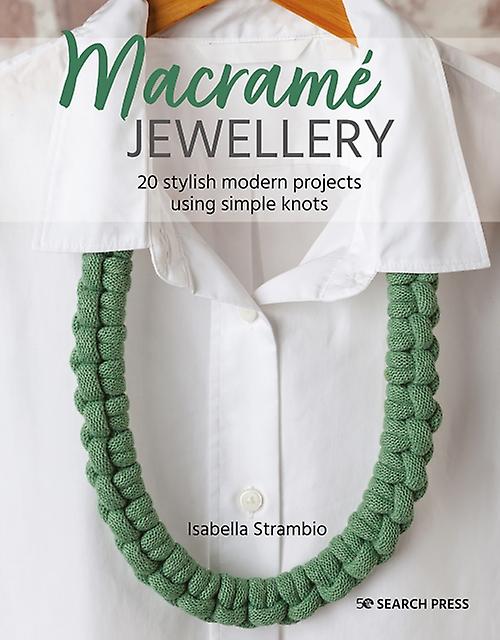 Macrame Jewellery by Isabella Strambio Paperback