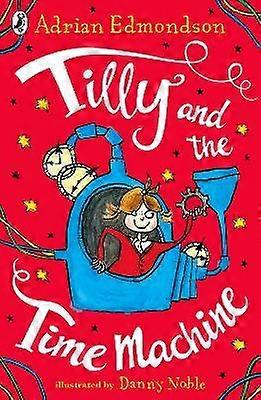 Tilly and the Time Machine