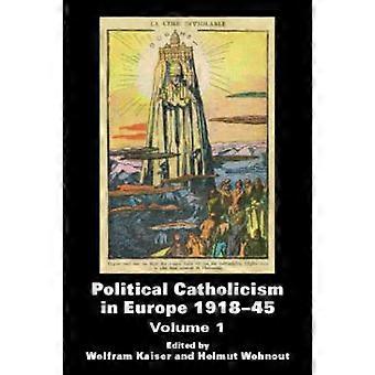 Politischer Katholizismus in Europa 1918-1945