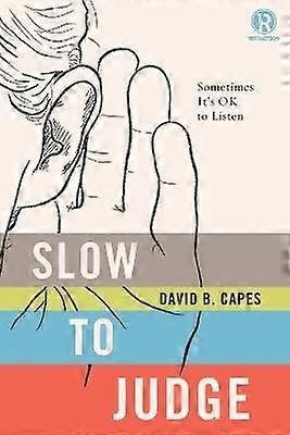 Slow to Judge