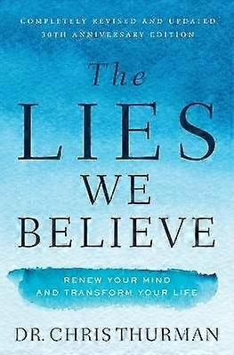 The Lies We Believe