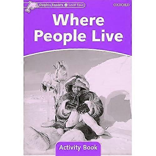 Dolphin Readers Level 4: Where People Live Activity Book