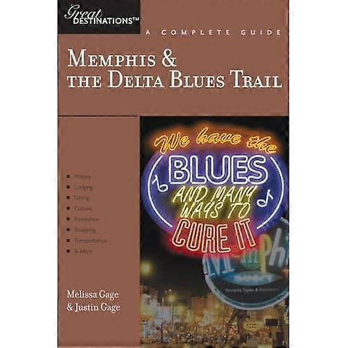 Memphis and the Delta Blues Trail (Great Destinations)