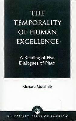 The Temporality of Human Excellence