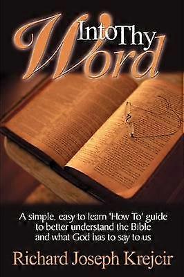 Into Thy Word