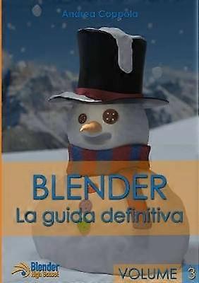 Blender - La Guida Definitiva - Volume 3
