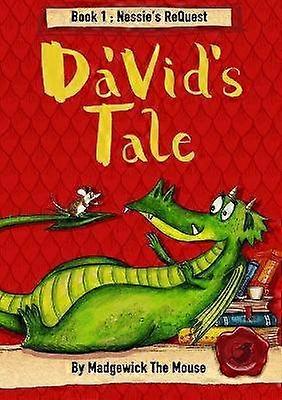 Da'vid's Tale. Book One: Nessie's Request