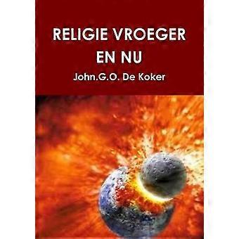 Religie Vroeger En Nu