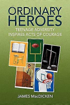 Ordinary Heroes