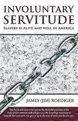 Involuntary Servitude