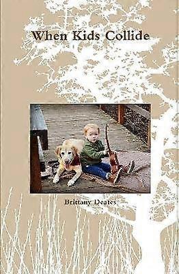 When Kids Collide