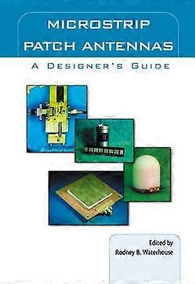 Antennes patch à microrubans : guide du concepteur