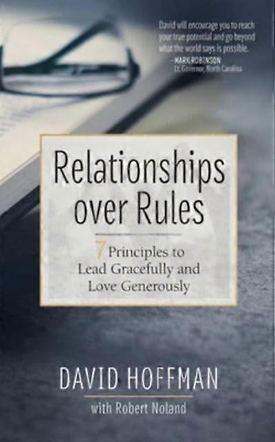 Relationships Over Rules by David Hoffman Hardback Book