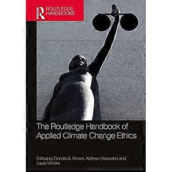 Routledge Handbook of Applied Climate Change Ethics
