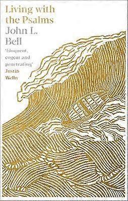 Living with the Psalms